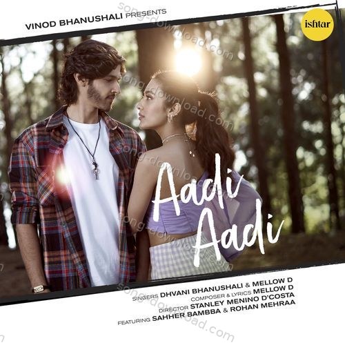 Aadi Aadi Dhvani Bhanushali MP3 Download